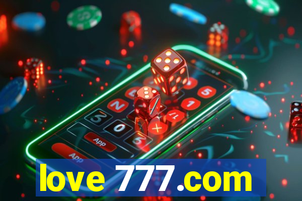 love 777.com